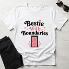 Bestie with Boundaries T-Shirt
