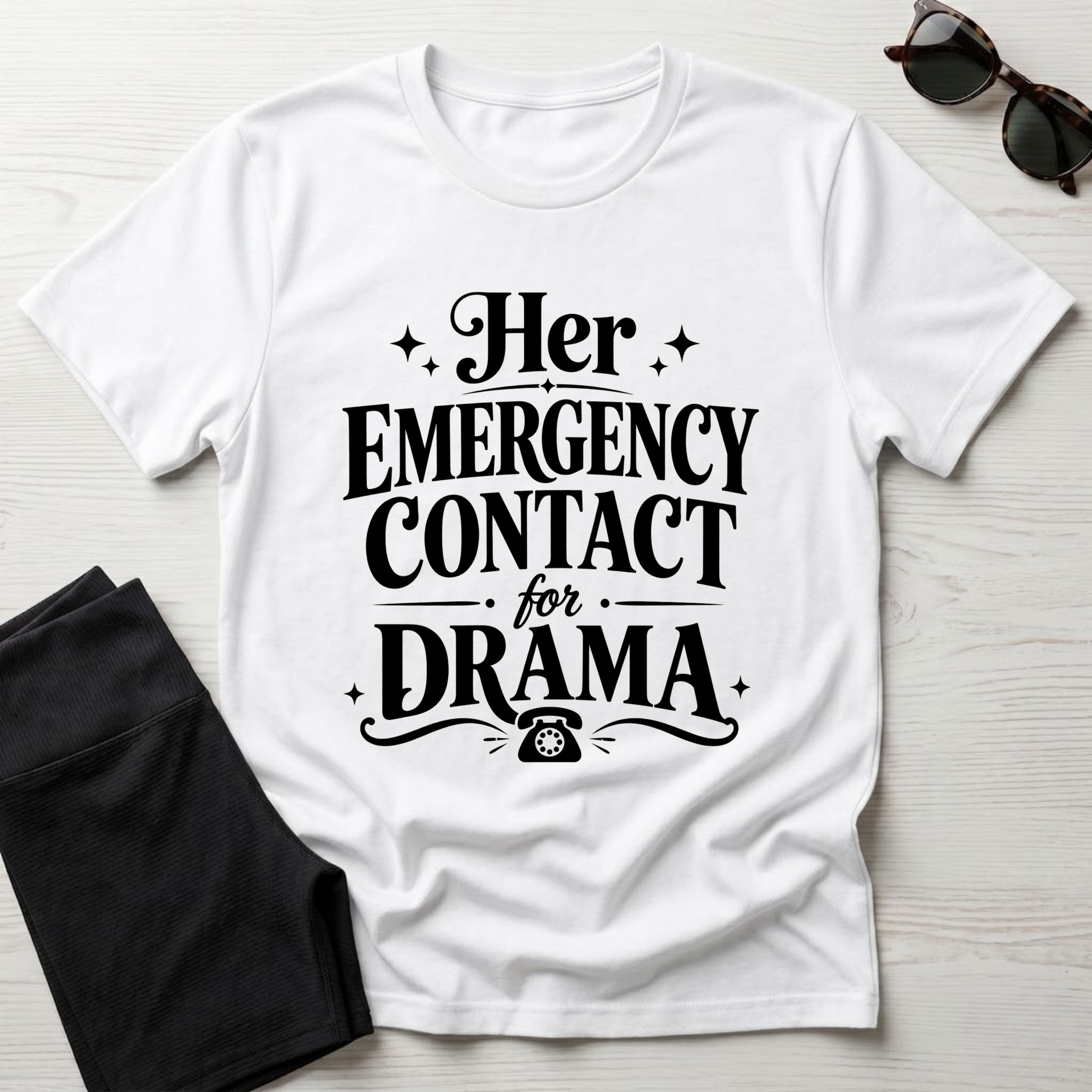 Her emergency contact for drama T-Shirt