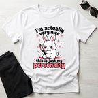 I'm Actually very nice T-Shirt
