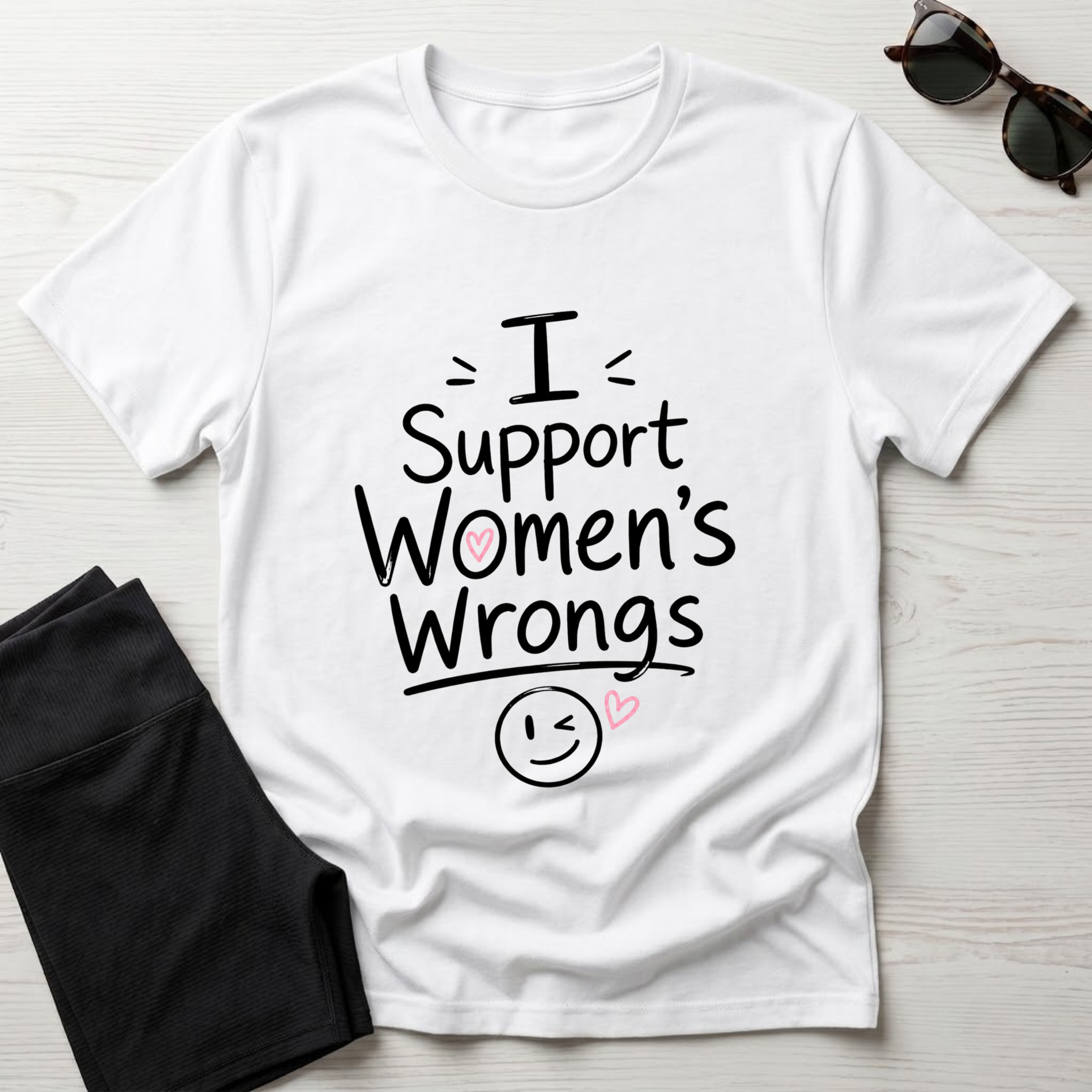 I Support Women's Wrongs T-Shirt