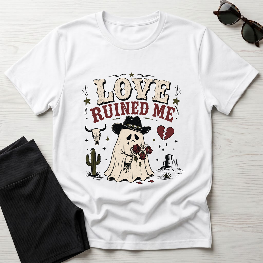 Love Ruined Me T-Shirt